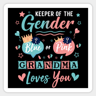 Keeper Of The Gender Pink Or Blue Grandma Loves You Sticker